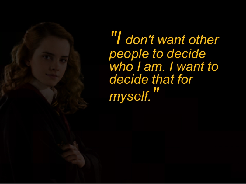 "I want to decide who I am for myself"